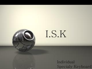 I.S.K