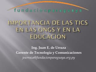 Importancia de las TICs en las ONGs y en la educación