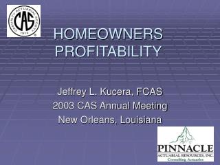 HOMEOWNERS PROFITABILITY