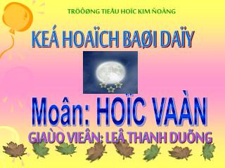 Moân: HOÏC VAÀN