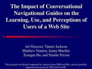 Art Graesser, Tanner Jackson, Matthew Ventura, James Mueller, Xiangen Hu, and Natalie Person