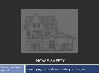 Home Safety
