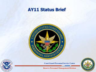 AY11 Status Brief