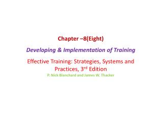 Chapter –8(Eight) Developing &amp; Implementation of Training
