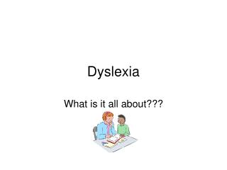 Dyslexia