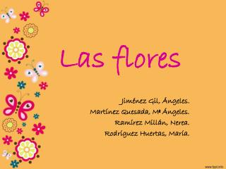 Las flores