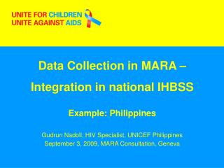 Data Collection in MARA – Integration in national IHBSS Example: Philippines