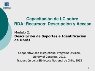 Capacitación de LC sobre RDA: Recursos: Descripción y Acceso