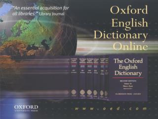 The Oxford English Online (OED) – е най-големият онлайн речник на английски език