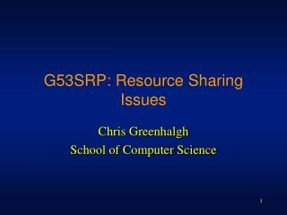 G53SRP: Resource Sharing Issues