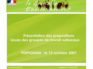 Présentation des propositions issues des groupes de travail nationaux