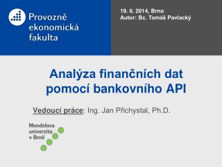 Analýza finančních dat pomocí bankovního API