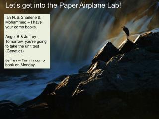 Let’s get into the Paper Airplane Lab!