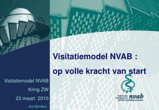Visitatiemodel NVAB Kring ZW 23 maart 2010