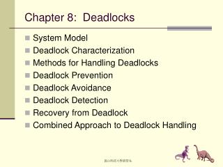 Chapter 8: Deadlocks