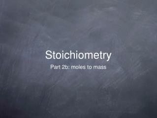 Stoichiometry