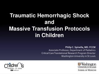 Traumatic Hemorrhagic Shock and Massive Transfusion Protocols in Children