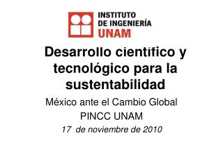 Desarrollo científico y tecnológico para la sustentabilidad