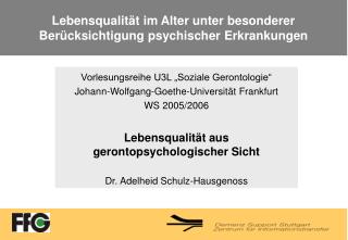 Lebensqualität im Alter unter besonderer Berücksichtigung psychischer Erkrankungen