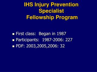 IHS Injury Prevention Specialist Fellowship Program