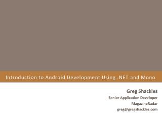 Introduction to Android Development Using .NET and Mono