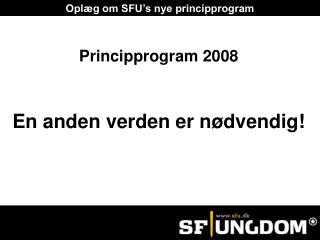 Oplæg om SFU’s nye principprogram