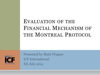 Evaluation of the Financial Mechanism of the Montreal Protocol