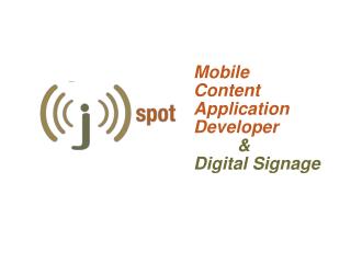 Mobile Content Application Developer &amp; Digital Signage