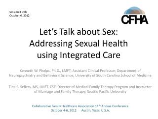 Let’s Talk about Sex: Addressing Sexual Health using Integrated Care