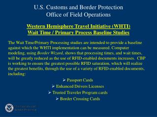 Western Hemisphere Travel Initiative (WHTI) Wait Time / Primary Process Baseline Studies