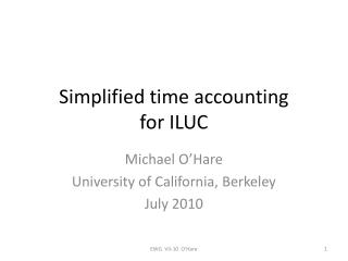 Simplified time accounting for ILUC