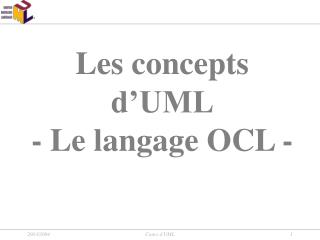 Les concepts d’UML - Le langage OCL -