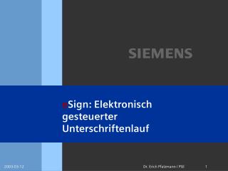 e Sign: Elektronisch gesteuerter Unterschriftenlauf