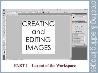 PART 1 – Layout of the Workspace