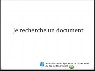 Je recherche un document