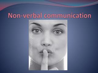 Non-verbal communication