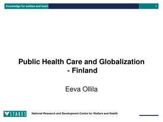 Public Health Care and Globalization - Finland