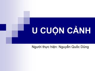 U CUỘN CẢNH