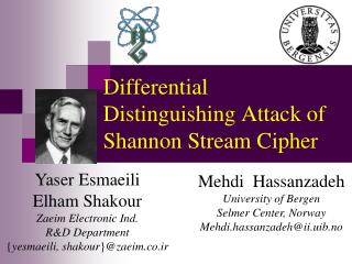 Differential Distinguishing Attack of Shannon Stream Cipher