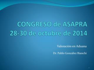 CONGRESO de ASAPRA 28-30 de octubre de 2014