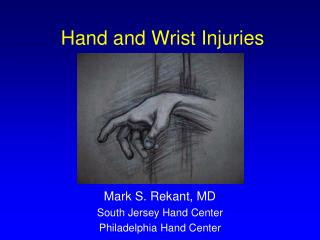 Hand and Wrist Injuries