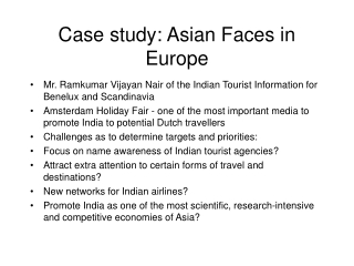 Case study: Asian Faces in Europe