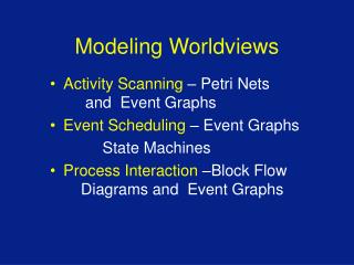 Modeling Worldviews