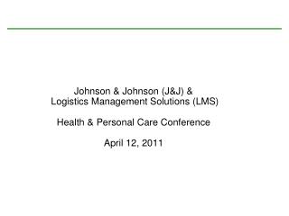 Johnson &amp; Johnson Overview