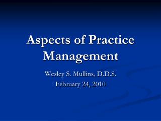 Aspects of Practice Management