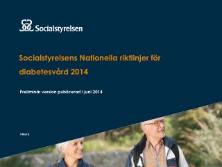 Socialstyrelsens Nationella riktlinjer för diabetesvård 2014