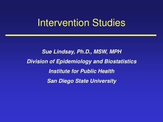 Intervention Studies