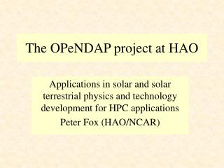 The OPeNDAP project at HAO