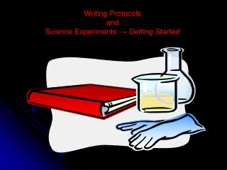 Writing Protocols and Science Experiments → Getting Started
