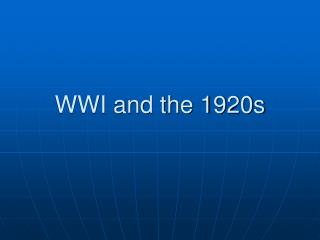 WWI and the 1920s